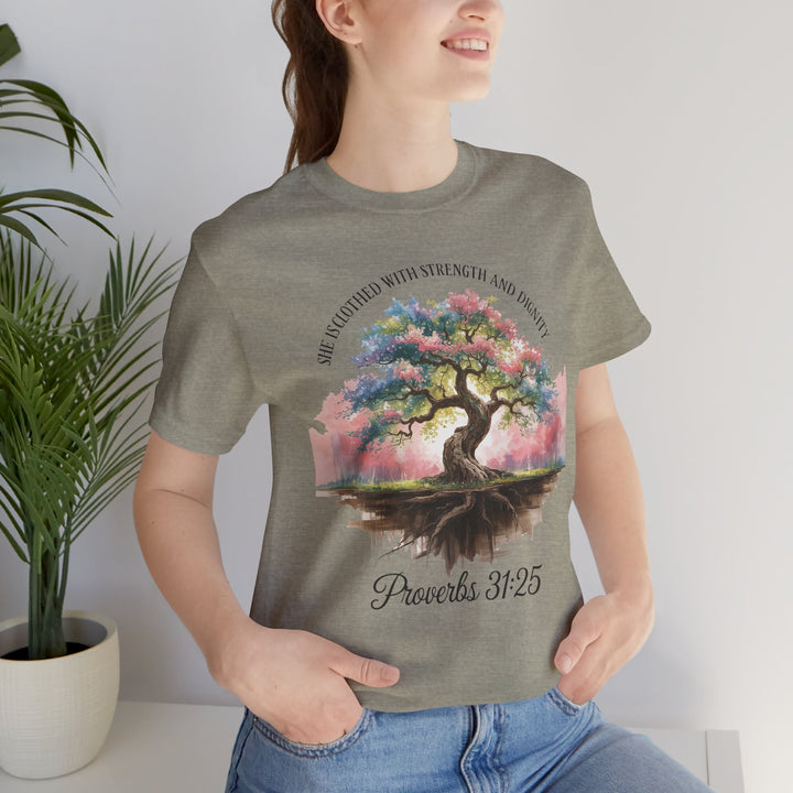 Tree of Life Tee Shirt - She Is Clothed with Strength and Dignity Proverbs 31:25 Watercolor Design