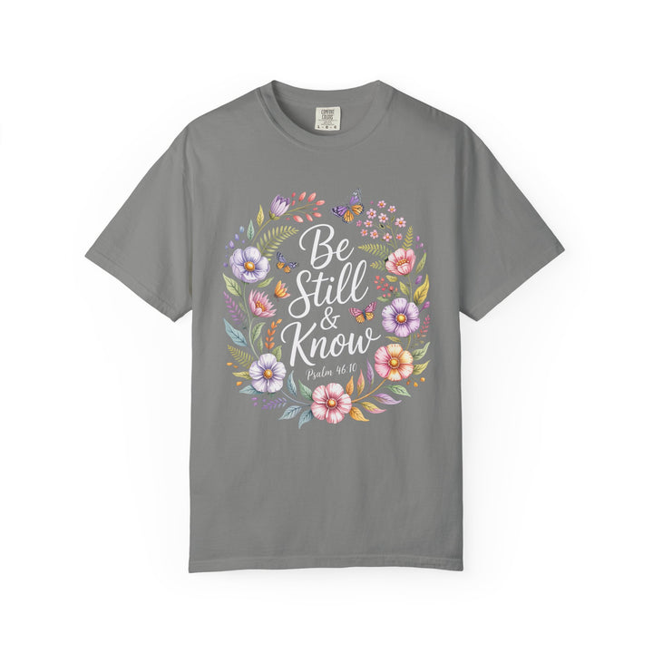 Be Still & Know T-shirt