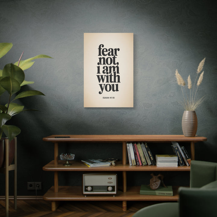 Fear Not, I Am With You - Inspirational Wall Art Canvas Print, Modern Home Decor, Faith-Based Gift, Motivational Decor for Office or Living Room, Isaiah 41:10