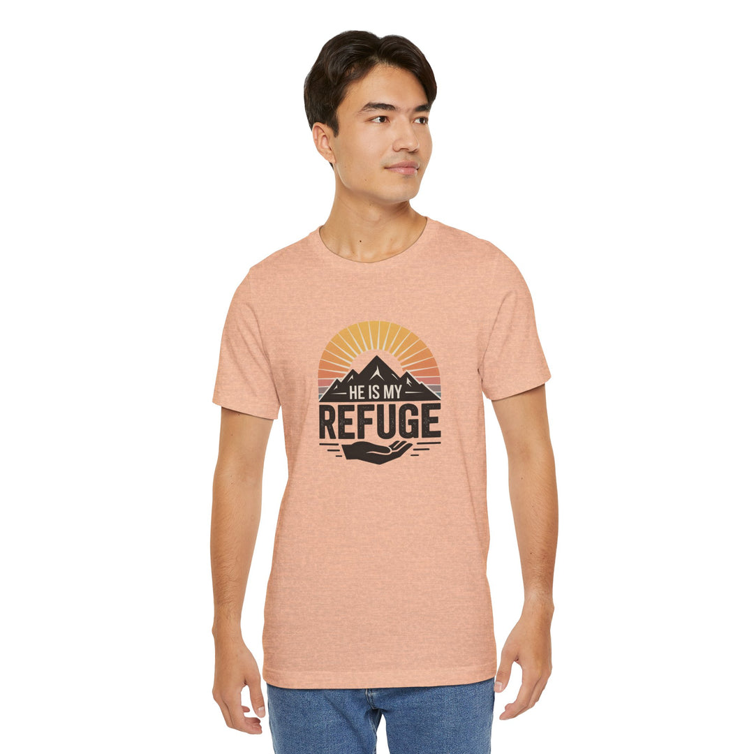 He Is My Refuge, Mountain Sunset Graphic Tee, Inspirational T-Shirt, Unisex Comfort Wear, Casual Outfit, Perfect Gift for Nature Lovers