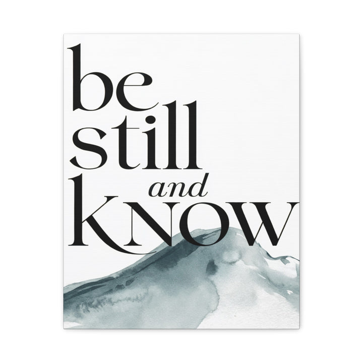 Be Still and Know – Psalm 46:10 Canvas Print | Minimalist Christian Wall Art with Mountain Design