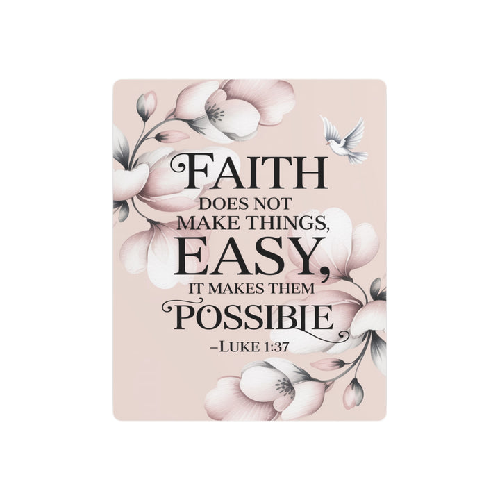 "Faith Makes All Things Possible" - Inspirational Metal Wall Art