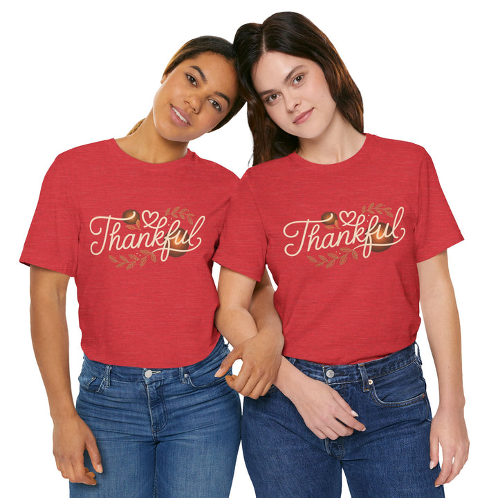 Thankful Tee - Unisex Jersey Short Sleeve Shirt for Thanksgiving, Gratitude Gift, Casual Wear, Family Gathering, Everyday Comfort