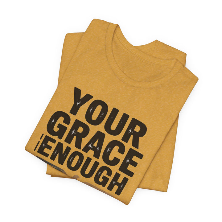 Inspirational Quote Tee | Your Grace Is Enough Shirt, Faith-Based Apparel, Unisex Motivation Top, Gift for Believers, Christian [...]