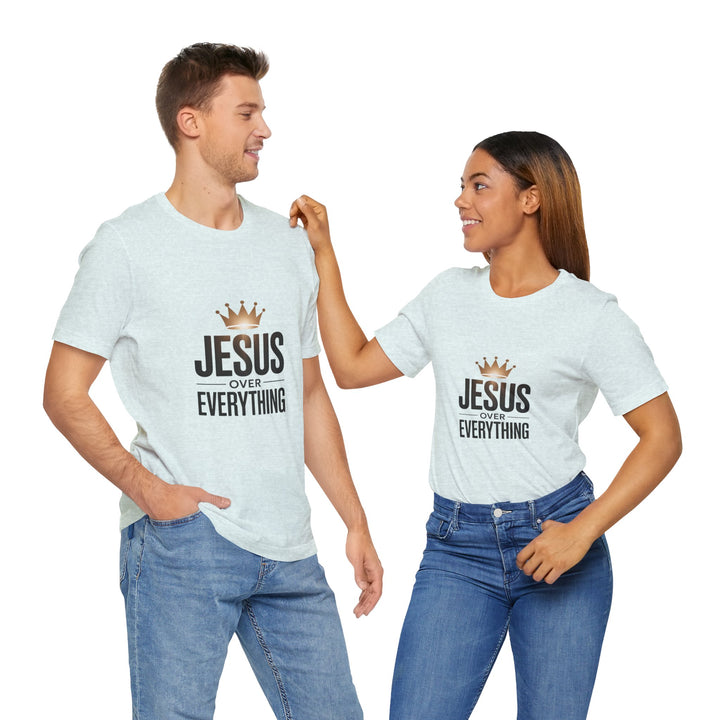 Jesus Over Everything – Christian Crown Graphic T-Shirt