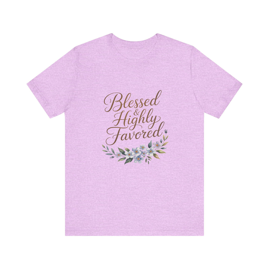 Floral Blessings Tee - Blessed Highly Favored, Inspirational T-Shirt, Gift for Her, Christian Apparel, Faith-Based Fashion