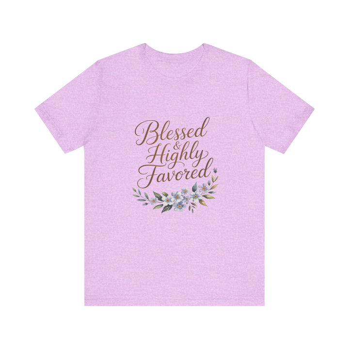 Floral Blessings Tee - Blessed Highly Favored, Inspirational T-Shirt, Gift for Her, Christian Apparel, Faith-Based Fashion