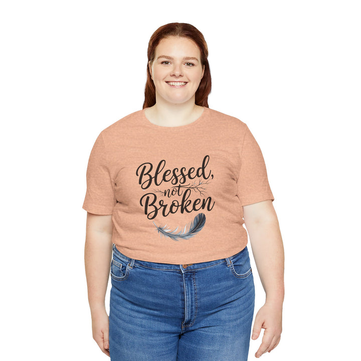 Blessed Not Broken - Graceful Feather Unisex Tee - Walk in Healing and Hope