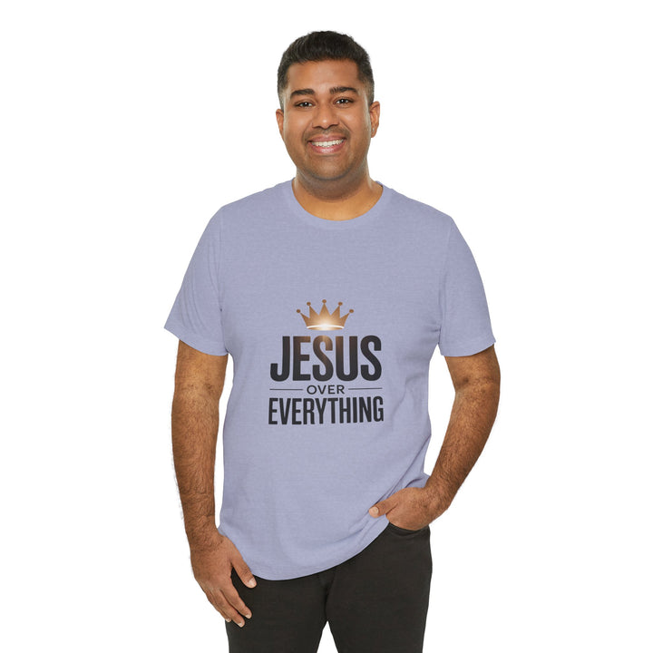 Jesus Over Everything – Christian Crown Graphic T-Shirt