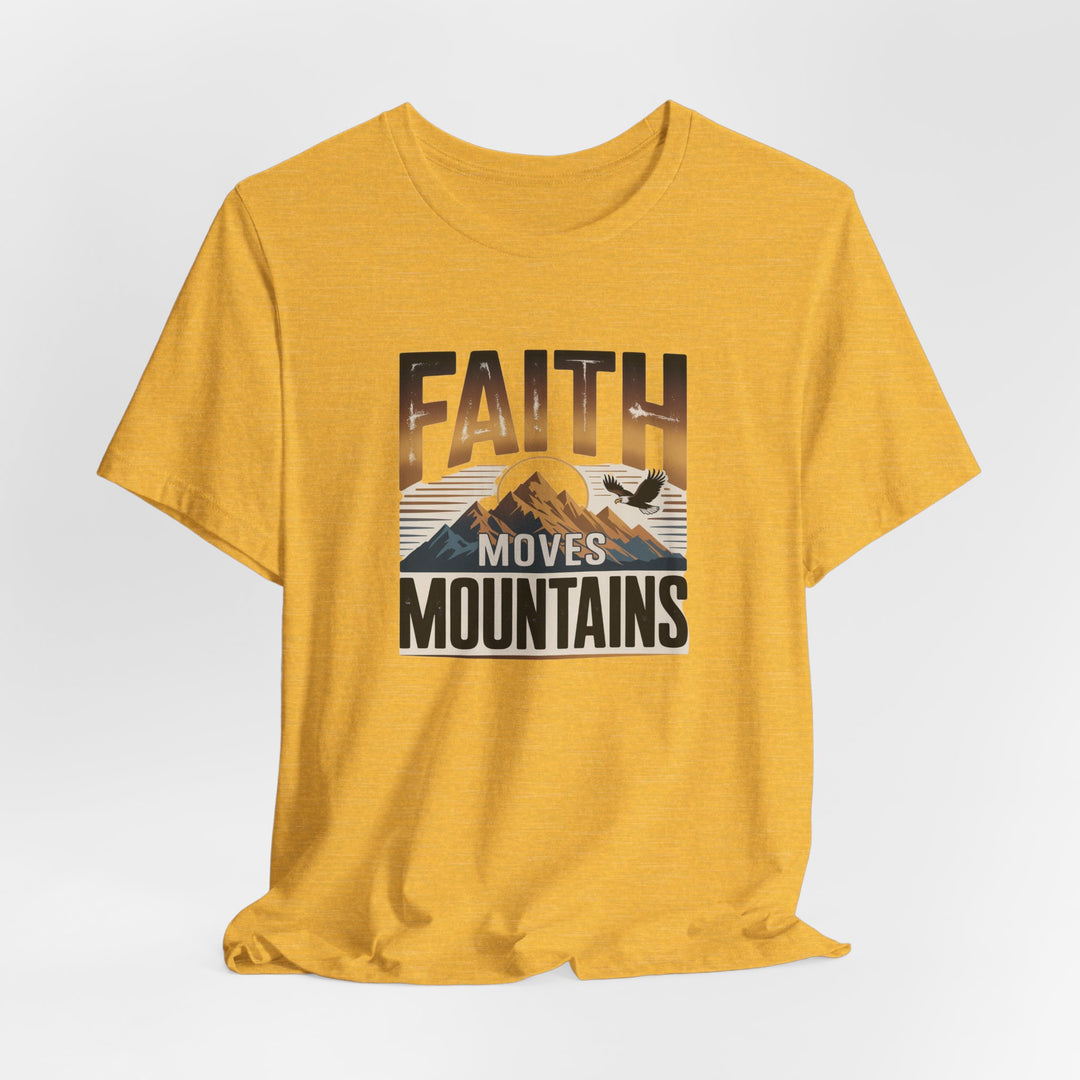 Faith Moves Mountains Tee, Inspirational Shirt, Motivational T-Shirt, Gift for Nature Lovers, Unisex Casual Wear