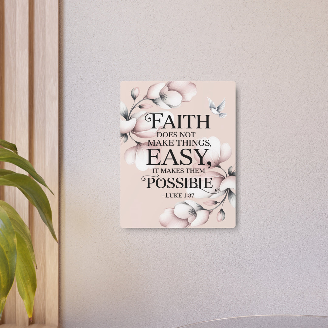 "Faith Makes All Things Possible" - Inspirational Metal Wall Art