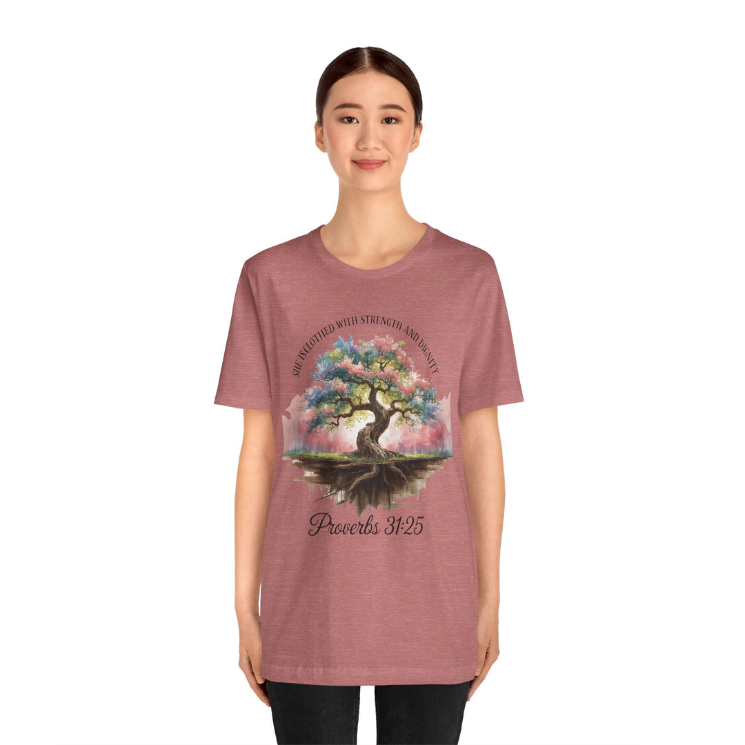 Tree of Life Tee Shirt - She Is Clothed with Strength and Dignity Proverbs 31:25 Watercolor Design