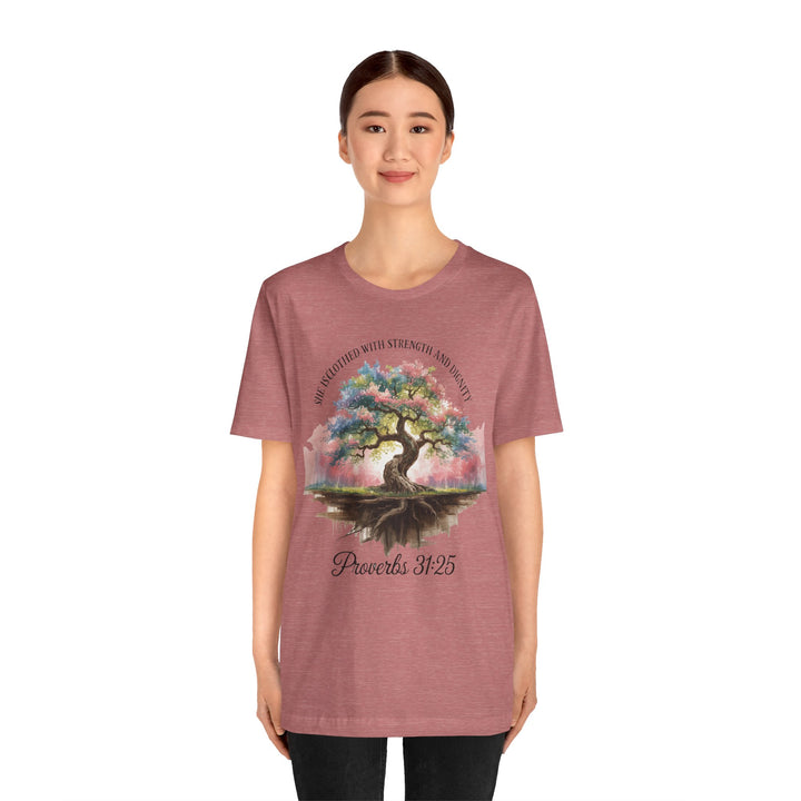 Tree of Life Tee Shirt - She Is Clothed with Strength and Dignity Proverbs 31:25 Watercolor Design