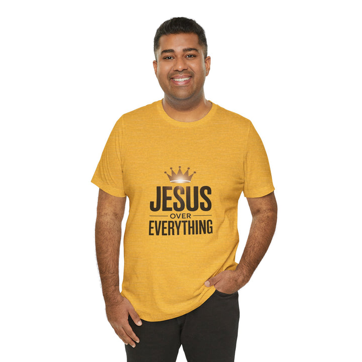 Jesus Over Everything – Christian Crown Graphic T-Shirt