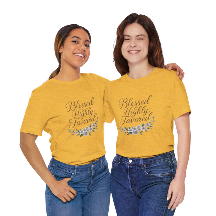 Floral Blessings Tee - Blessed Highly Favored, Inspirational T-Shirt, Gift for Her, Christian Apparel, Faith-Based Fashion