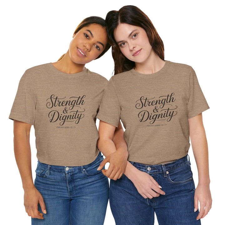 Strength & Dignity – Proverbs 31:25 Christian Women’s Shirt