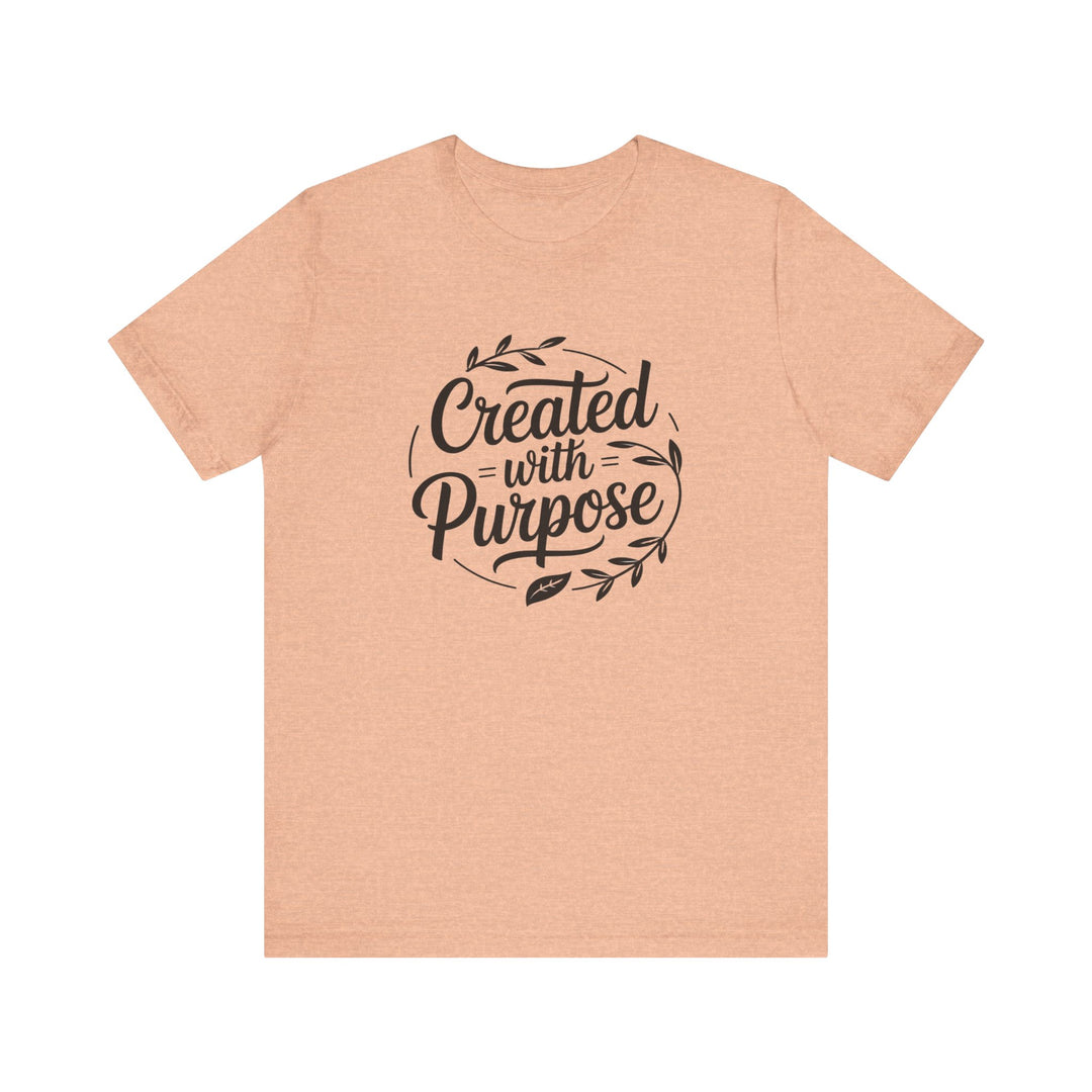 Created with Purpose – Inspirational Christian Identity Shirt