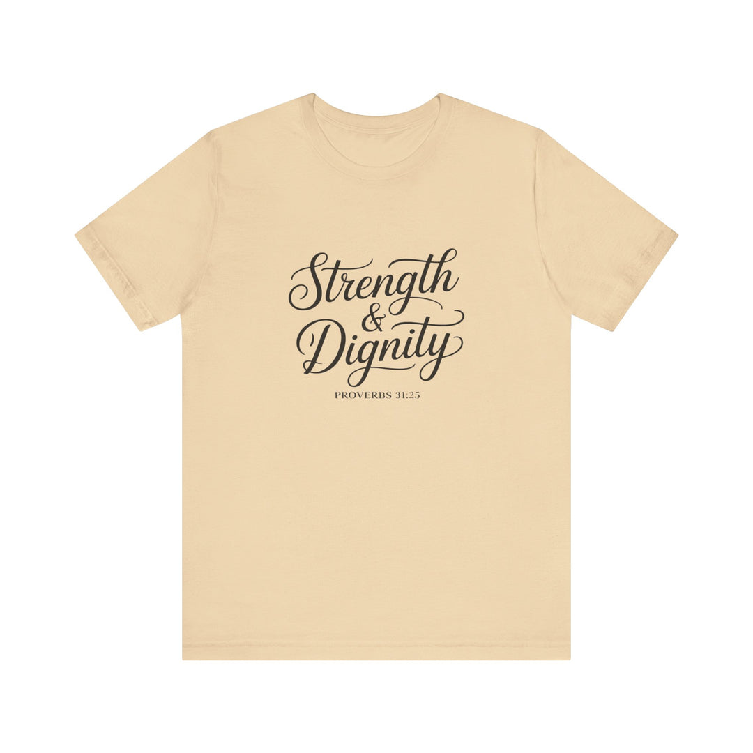 Strength & Dignity – Proverbs 31:25 Christian Women’s Shirt