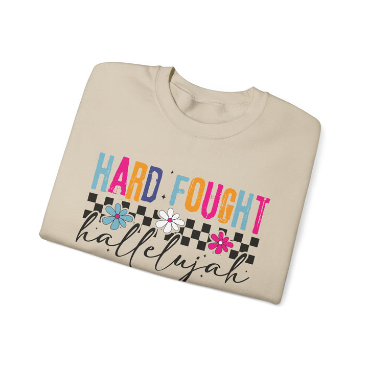 Hard Fought Hallelujah Sweatshirt | Inspirational Crewneck | Gift for Her | Cozy Casual Wear | Perfect for Holidays and Celebrations