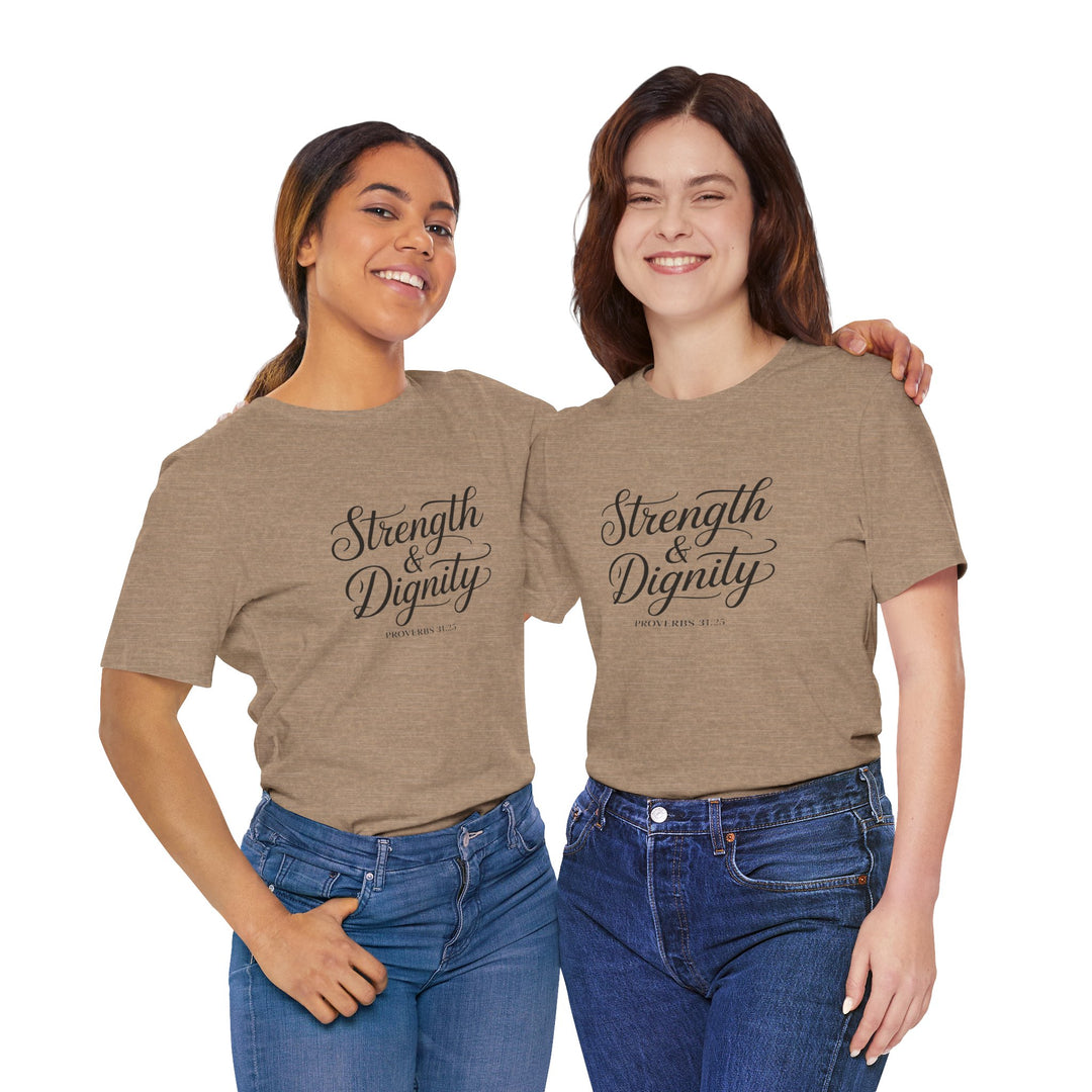 Strength & Dignity – Proverbs 31:25 Christian Women’s Shirt