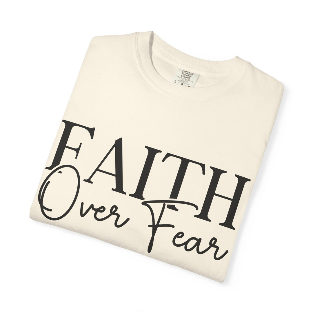 Faith Over Fear T-shirt