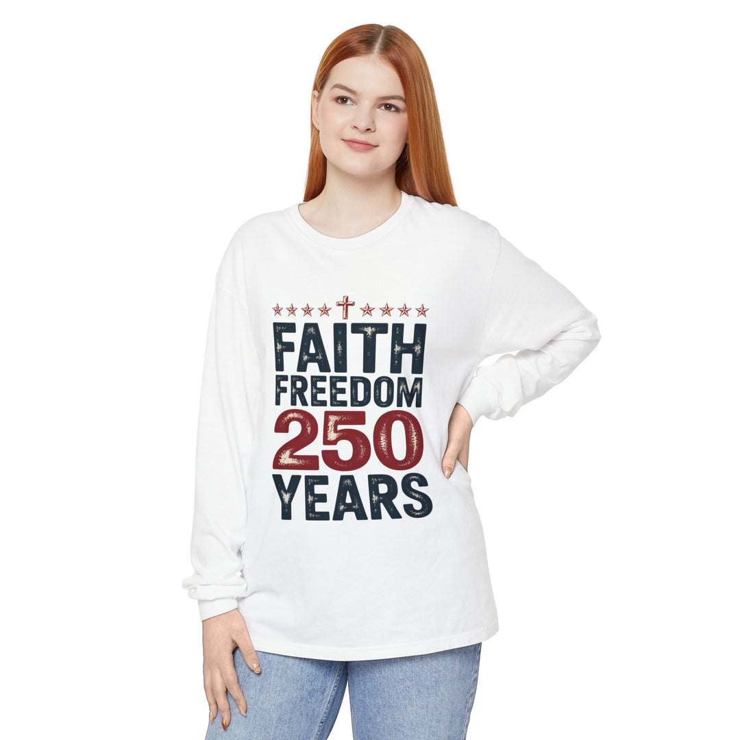 Faith Freedom Long Sleeve T-Shirt, Unisex Tee, Patriotic Apparel, Gift for Independence Day, Christian Clothing, Casual Everyday Wear