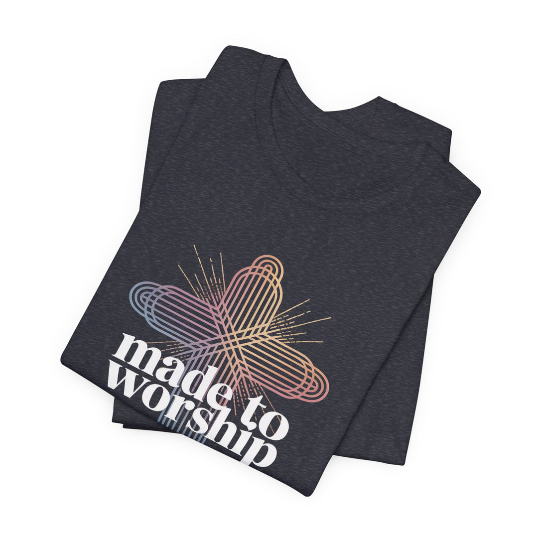 Made to Worship Unisex Tee, Inspirational T-Shirt, Faith Apparel, Christian Gift, Church Wear, Casual Outfit