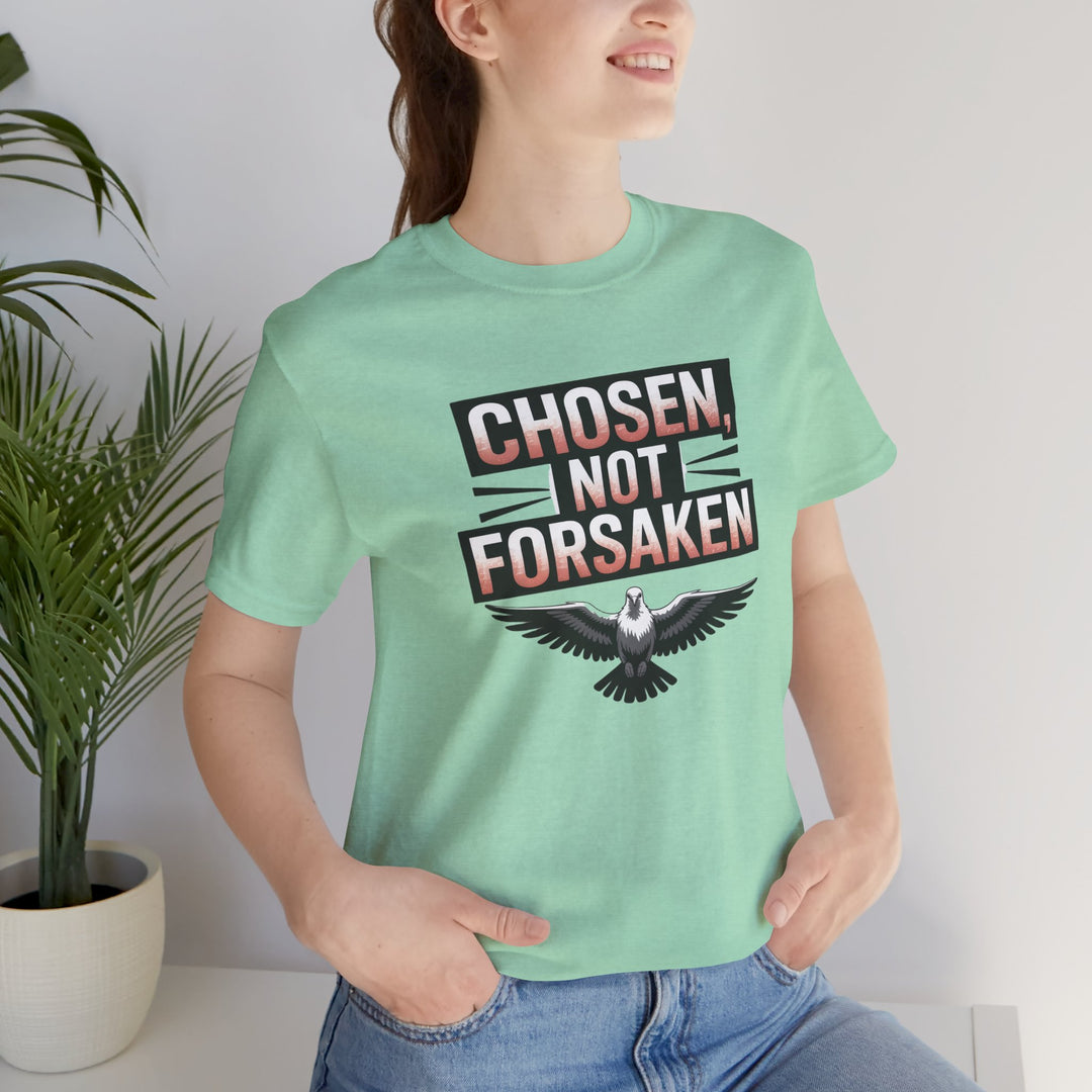 Chosen Not Forsaken Tee - Inspirational Unisex Jersey T-Shirt, Faith-Based Apparel, Motivational Gift, Casual Wear, Spiritual Fashion