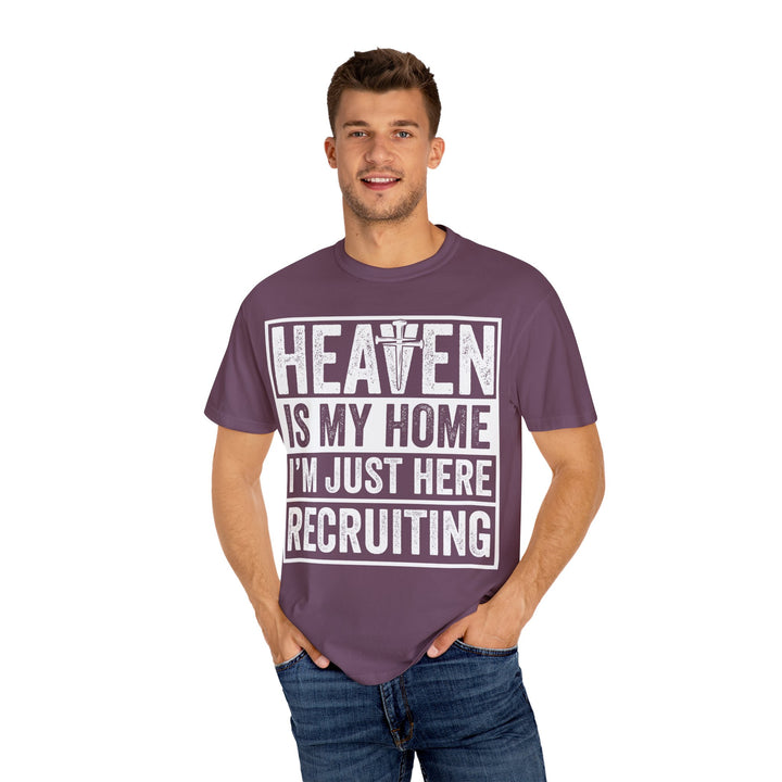 Heaven Is My Home - I'm Just Here Recruiting