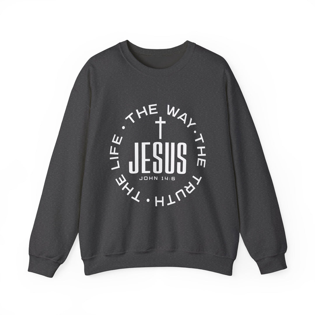 Jesus The Way, The Truth, and The Life Sweatshirt