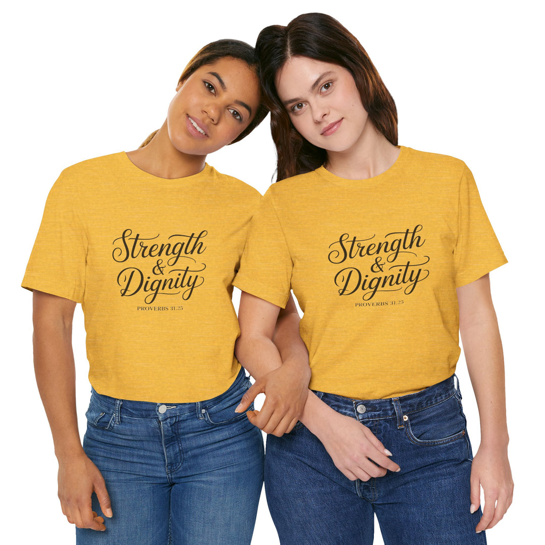 Strength & Dignity – Proverbs 31:25 Christian Women’s Shirt
