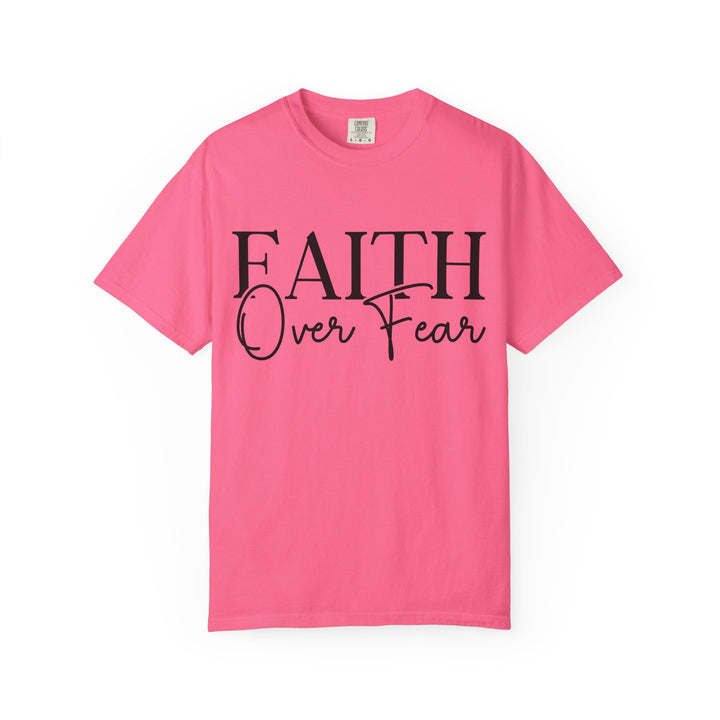 Faith Over Fear T-shirt