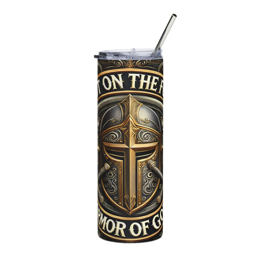 Put On the Full Armor of God – Christian Warrior Tumbler