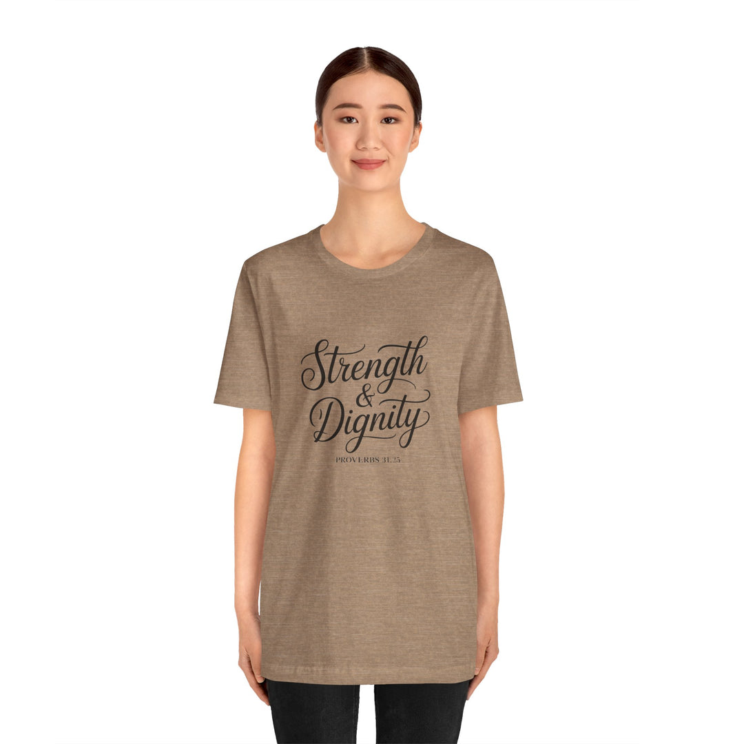 Strength & Dignity – Proverbs 31:25 Christian Women’s Shirt