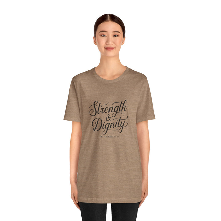 Strength & Dignity – Proverbs 31:25 Christian Women’s Shirt