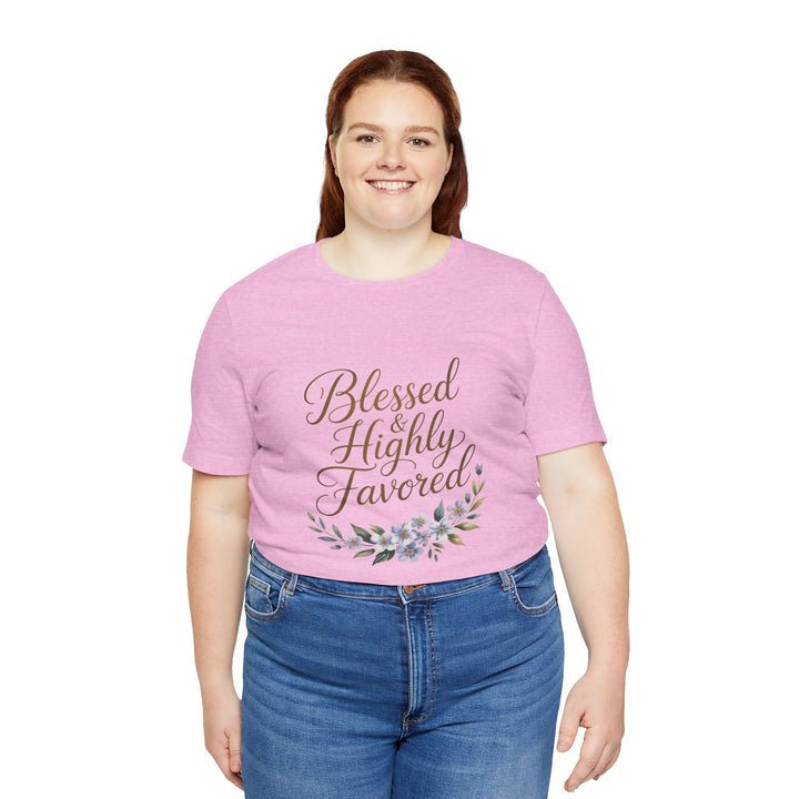 Floral Blessings Tee - Blessed Highly Favored, Inspirational T-Shirt, Gift for Her, Christian Apparel, Faith-Based Fashion