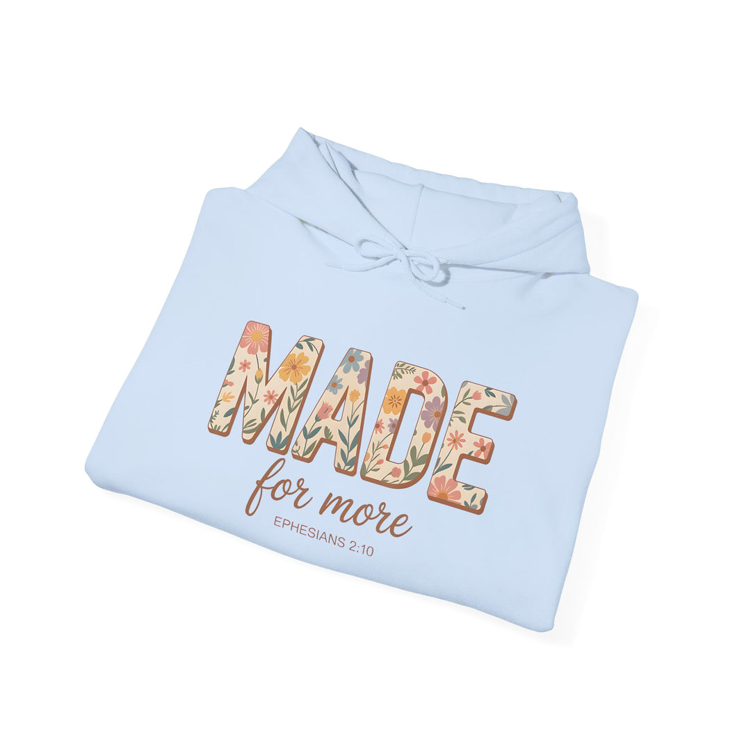 Hoodie - 'MADE for more' Ephesians 2:10 Floral Design