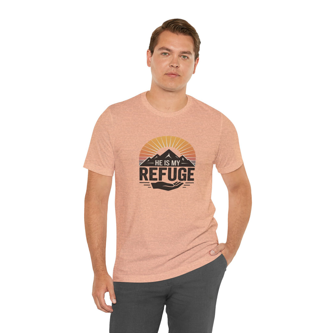 He Is My Refuge, Mountain Sunset Graphic Tee, Inspirational T-Shirt, Unisex Comfort Wear, Casual Outfit, Perfect Gift for Nature Lovers