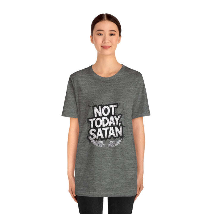 Not Today, Satan – Bold Christian Spiritual Warfare Shirt