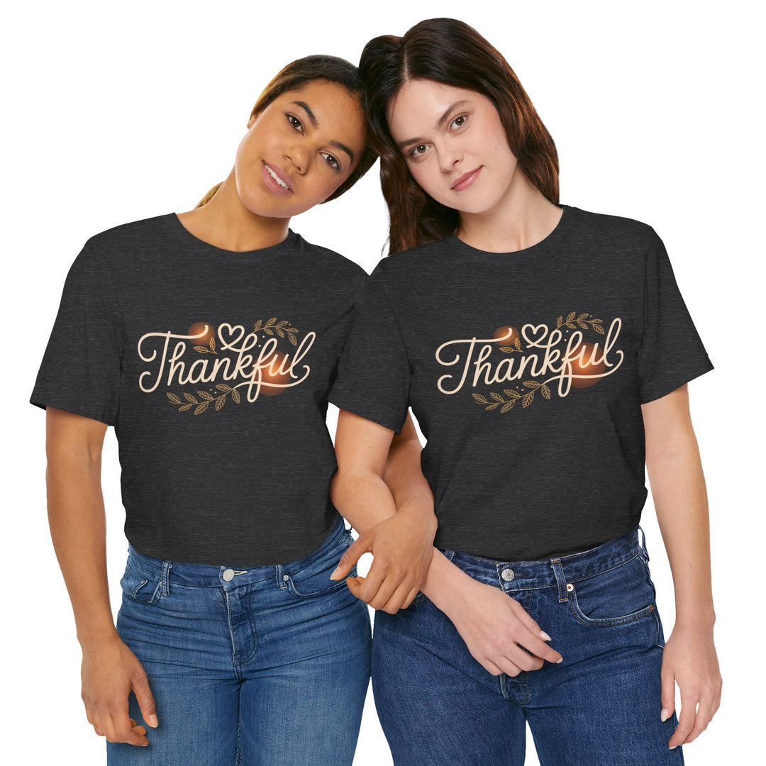 Thankful Tee - Unisex Jersey Short Sleeve Shirt for Thanksgiving, Gratitude Gift, Casual Wear, Family Gathering, Everyday Comfort