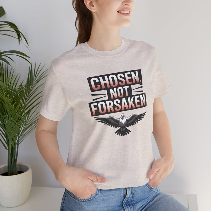 Chosen Not Forsaken Tee - Inspirational Unisex Jersey T-Shirt, Faith-Based Apparel, Motivational Gift, Casual Wear, Spiritual Fashion