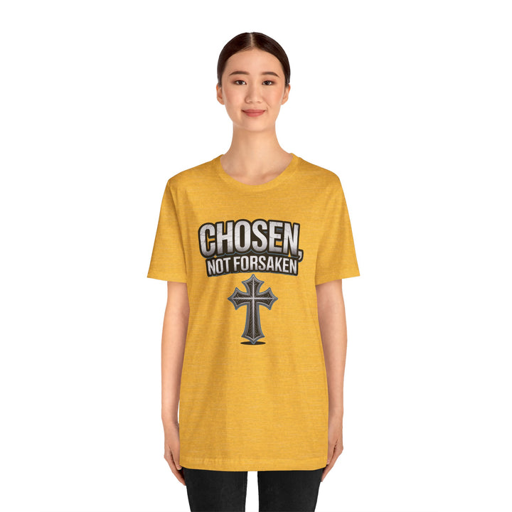 Unisex Inspirational Christian Tee - Chosen Not Forsaken, Faith-Based Shirt, Religious Apparel, Gift for Believers, Unique Faith T-Shirt