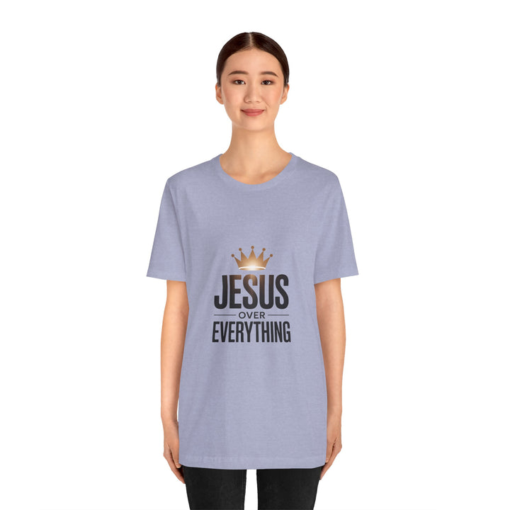 Jesus Over Everything – Christian Crown Graphic T-Shirt