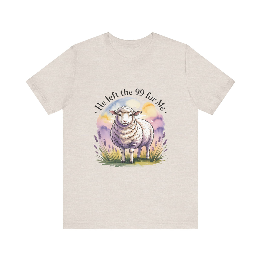 He Left the 99 for Me – Christian Lost Sheep Shirt