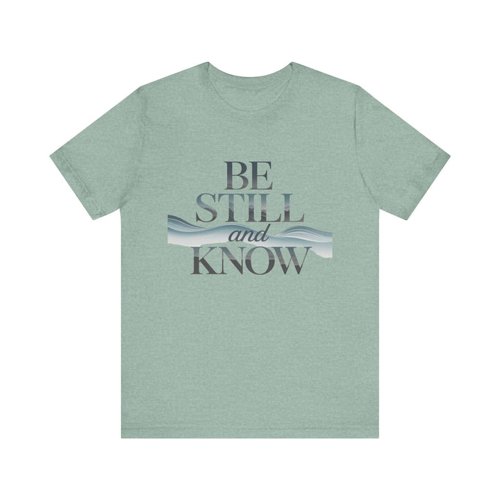 Be Still and Know - Faithful Waves Tee