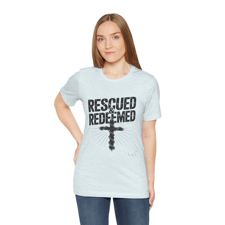 Faith-Inspired Unisex Jersey Tee - Rescued & Redeemed, Christian T-Shirt, Inspirational Apparel, Gift for Believers, Casual Wear