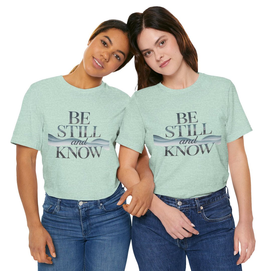 Be Still and Know - Faithful Waves Tee
