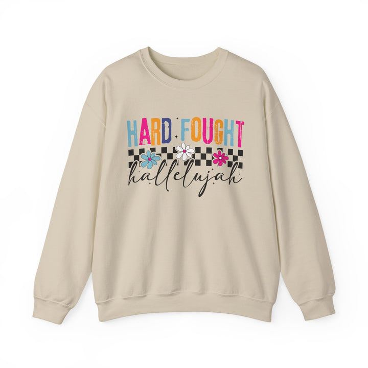 Hard Fought Hallelujah Sweatshirt | Inspirational Crewneck | Gift for Her | Cozy Casual Wear | Perfect for Holidays and Celebrations