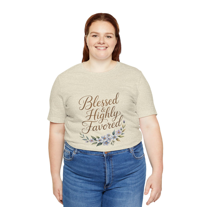 Floral Blessings Tee - Blessed Highly Favored, Inspirational T-Shirt, Gift for Her, Christian Apparel, Faith-Based Fashion
