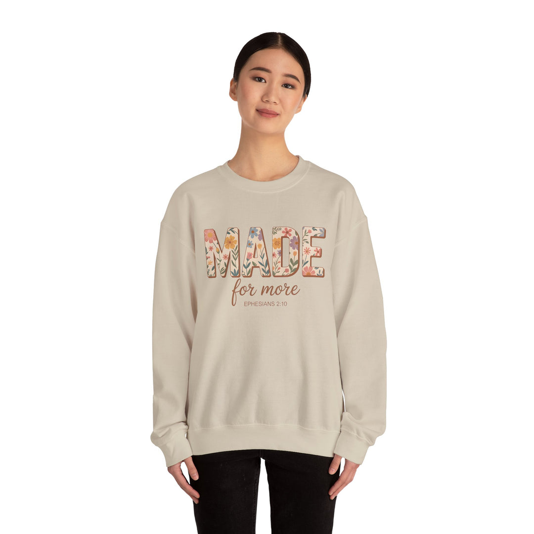 Inspirational Crewneck Sweatshirt, Made for More Gift, Cozy Sweatshirt, Motivational Apparel, Christian Sweatshirt, Unisex Casual Wear
